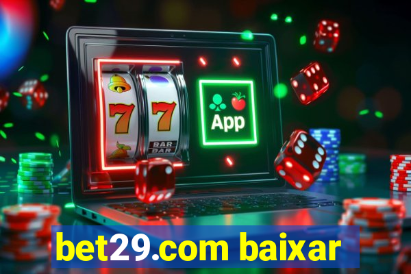 bet29.com baixar